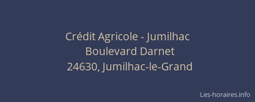 Crédit Agricole - Jumilhac
