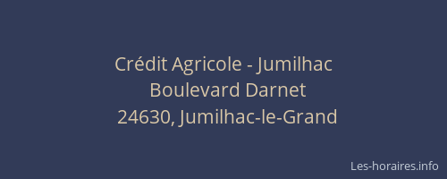 Cr&eacute;dit Agricole - Jumilhac