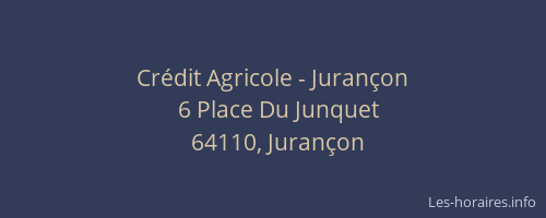 Cr&eacute;dit Agricole - Juran&ccedil;on
