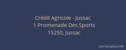 Cr&eacute;dit Agricole - Jussac