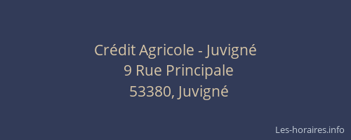 Cr&eacute;dit Agricole - Juvign&eacute;