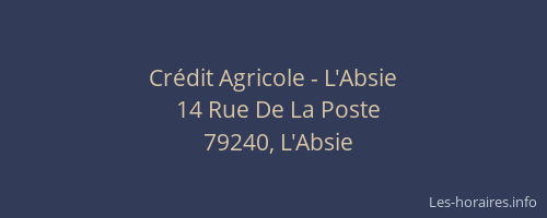 Cr&eacute;dit Agricole - L'Absie