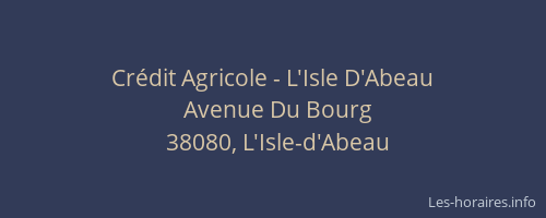 Crédit Agricole - L'Isle D'Abeau