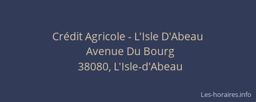 Cr&eacute;dit Agricole - L'Isle D'Abeau