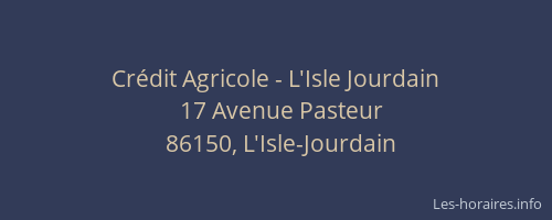 Cr&eacute;dit Agricole - L'Isle Jourdain