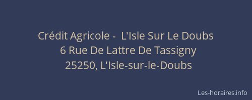 Cr&eacute;dit Agricole -  L'Isle Sur Le Doubs