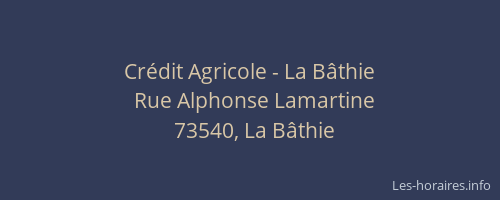 Cr&eacute;dit Agricole - La B&acirc;thie
