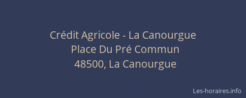 Crédit Agricole - La Canourgue