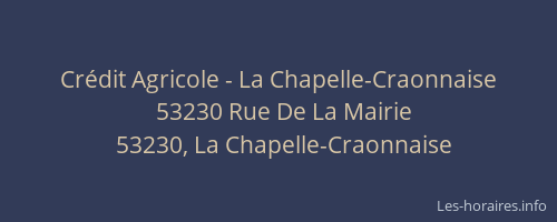 Cr&eacute;dit Agricole - La Chapelle-Craonnaise