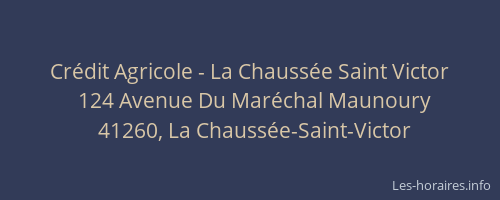 Cr&eacute;dit Agricole - La Chauss&eacute;e Saint Victor