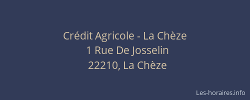 Cr&eacute;dit Agricole - La Ch&egrave;ze