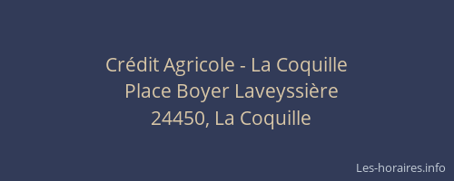 Cr&eacute;dit Agricole - La Coquille