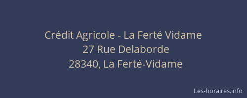 Cr&eacute;dit Agricole - La Fert&eacute; Vidame