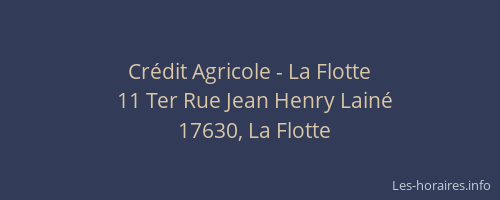 Cr&eacute;dit Agricole - La Flotte
