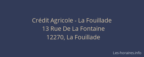 Crédit Agricole - La Fouillade
