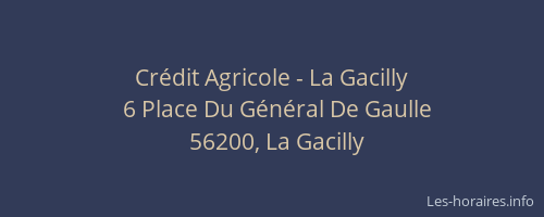 Crédit Agricole - La Gacilly