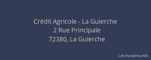 Cr&eacute;dit Agricole - La Guierche