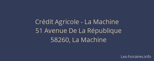 Crédit Agricole - La Machine