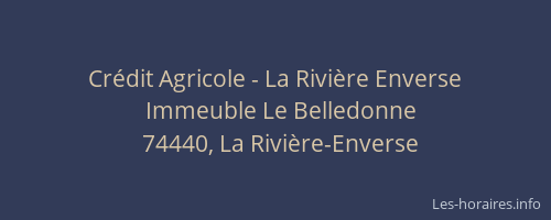 Cr&eacute;dit Agricole - La Rivi&egrave;re Enverse