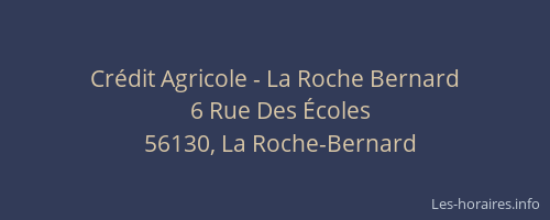 Cr&eacute;dit Agricole - La Roche Bernard
