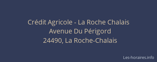 Crédit Agricole - La Roche Chalais