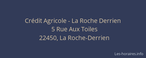 Cr&eacute;dit Agricole - La Roche Derrien