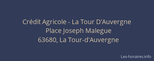 Crédit Agricole - La Tour D'Auvergne