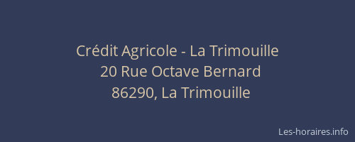 Cr&eacute;dit Agricole - La Trimouille