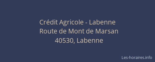 Cr&eacute;dit Agricole - Labenne