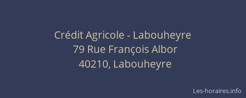 Cr&eacute;dit Agricole - Labouheyre