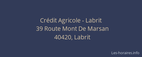 Cr&eacute;dit Agricole - Labrit