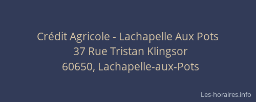 Cr&eacute;dit Agricole - Lachapelle Aux Pots