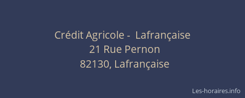 Crédit Agricole -  Lafrançaise
