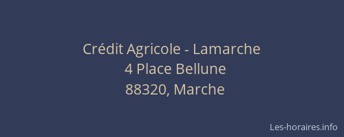 Cr&eacute;dit Agricole - Lamarche
