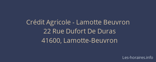 Cr&eacute;dit Agricole - Lamotte Beuvron