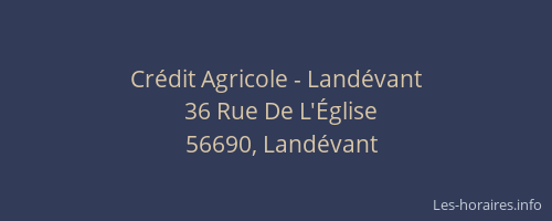 Cr&eacute;dit Agricole - Land&eacute;vant