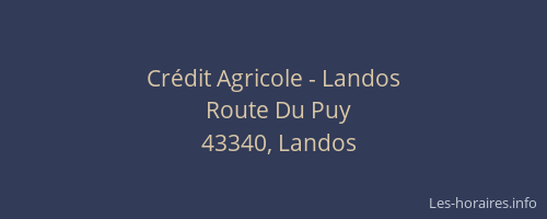 Cr&eacute;dit Agricole - Landos