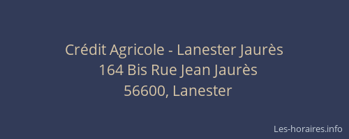 Cr&eacute;dit Agricole - Lanester Jaur&egrave;s