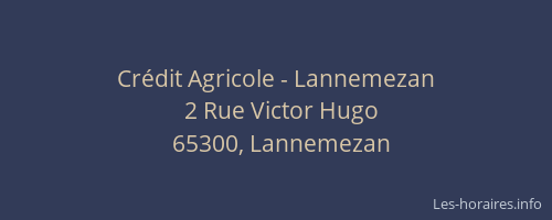 Cr&eacute;dit Agricole - Lannemezan