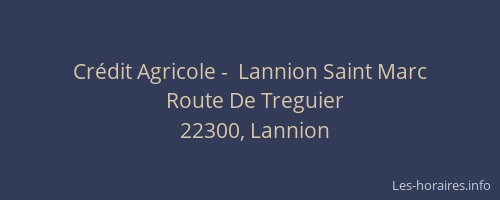 Crédit Agricole -  Lannion Saint Marc