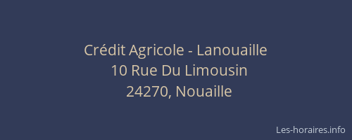 Cr&eacute;dit Agricole - Lanouaille