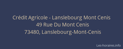 Cr&eacute;dit Agricole - Lanslebourg Mont Cenis