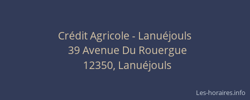 Crédit Agricole - Lanuéjouls