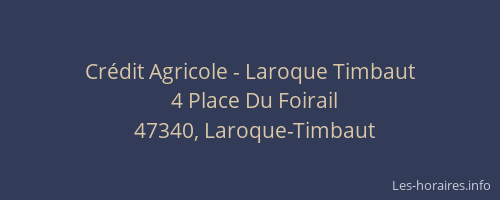 Crédit Agricole - Laroque Timbaut