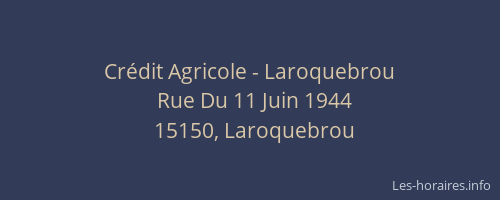 Crédit Agricole - Laroquebrou