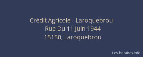 Cr&eacute;dit Agricole - Laroquebrou
