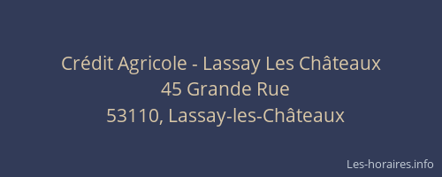 Crédit Agricole - Lassay Les Châteaux
