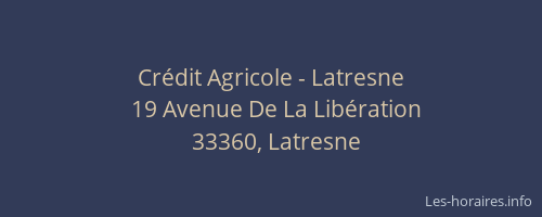 Crédit Agricole - Latresne