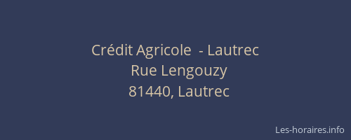 Cr&eacute;dit Agricole  - Lautrec