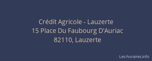 Cr&eacute;dit Agricole - Lauzerte